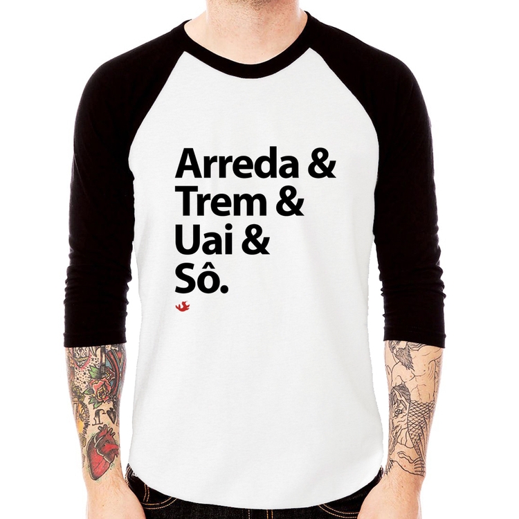 Camiseta Raglan Arreda & Trem & Uai & Sô Manga 3/4