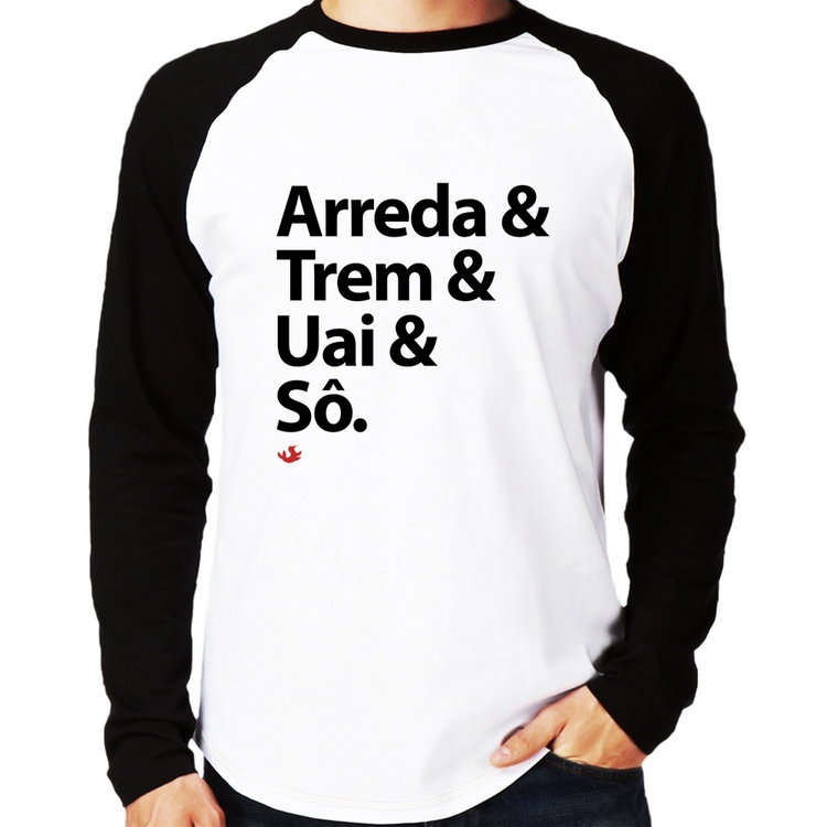 Camiseta Raglan Arreda & Trem & Uai & Sô Manga Longa