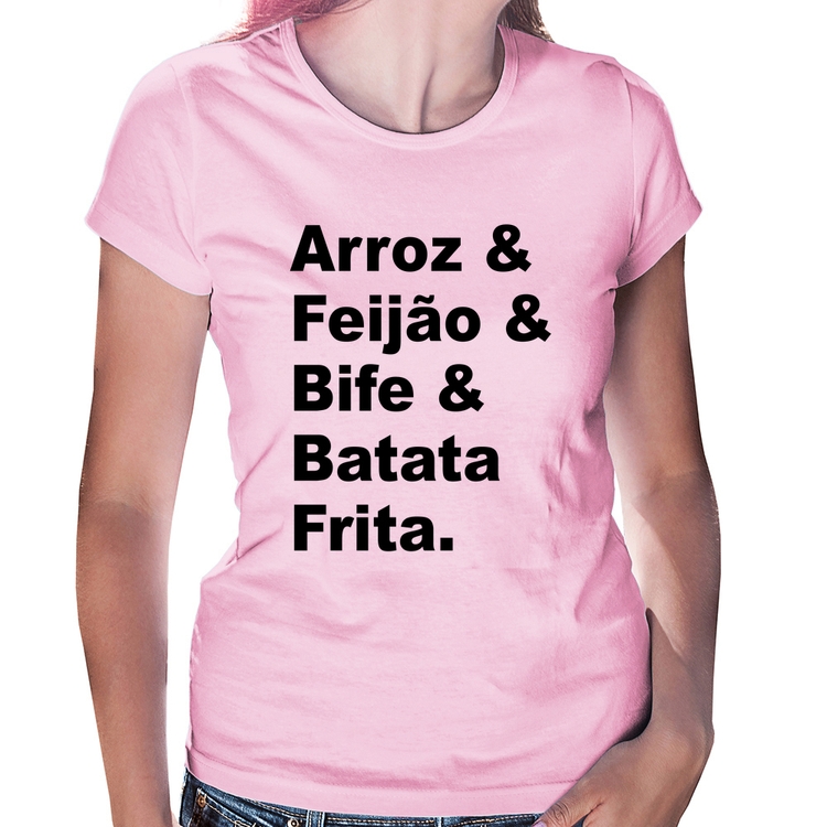 Baby Look Arroz & Feijão & Bife & Batata Frita - Rosa Bebê