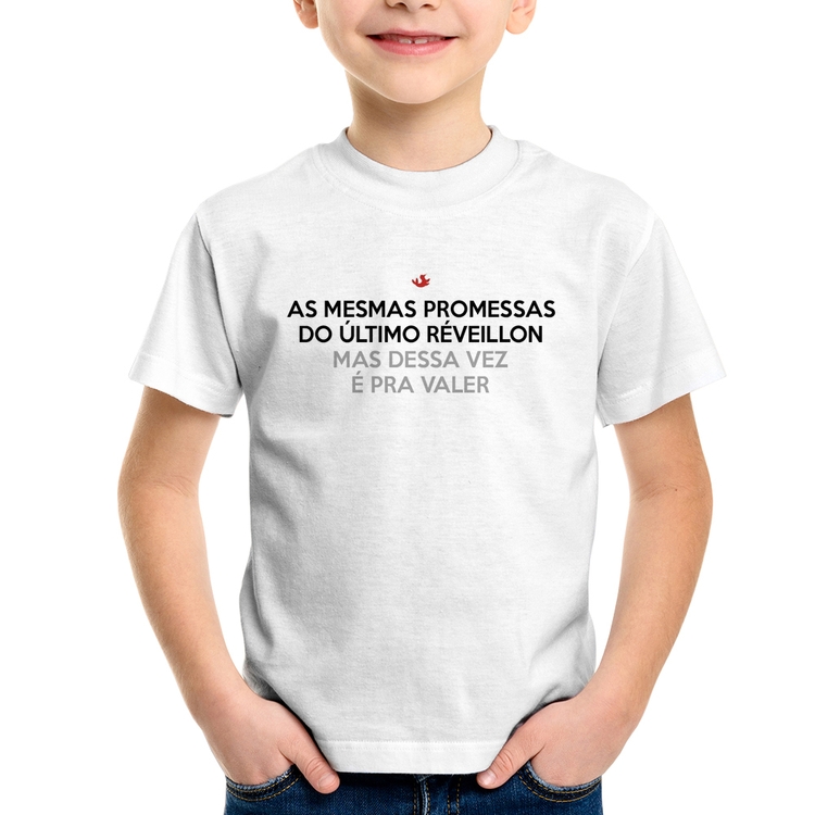 Camiseta Infantil As mesmas promessas do último réveillon
