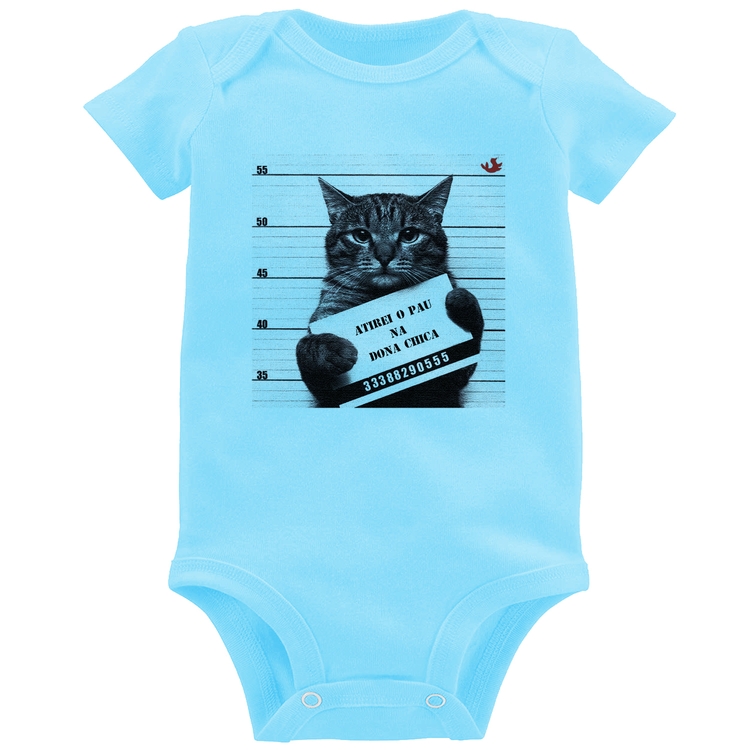 Body Bebê Atirei o pau na Dona Chica - Azul Bebê