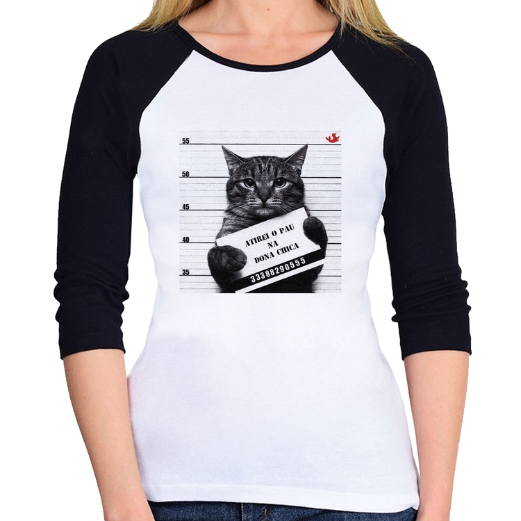 Baby Look Raglan Atirei o pau na Dona Chica Manga 3/4