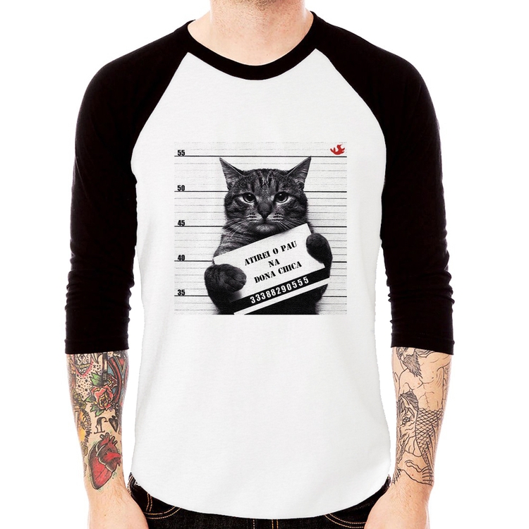 Camiseta Raglan Atirei o pau na Dona Chica Manga 3/4