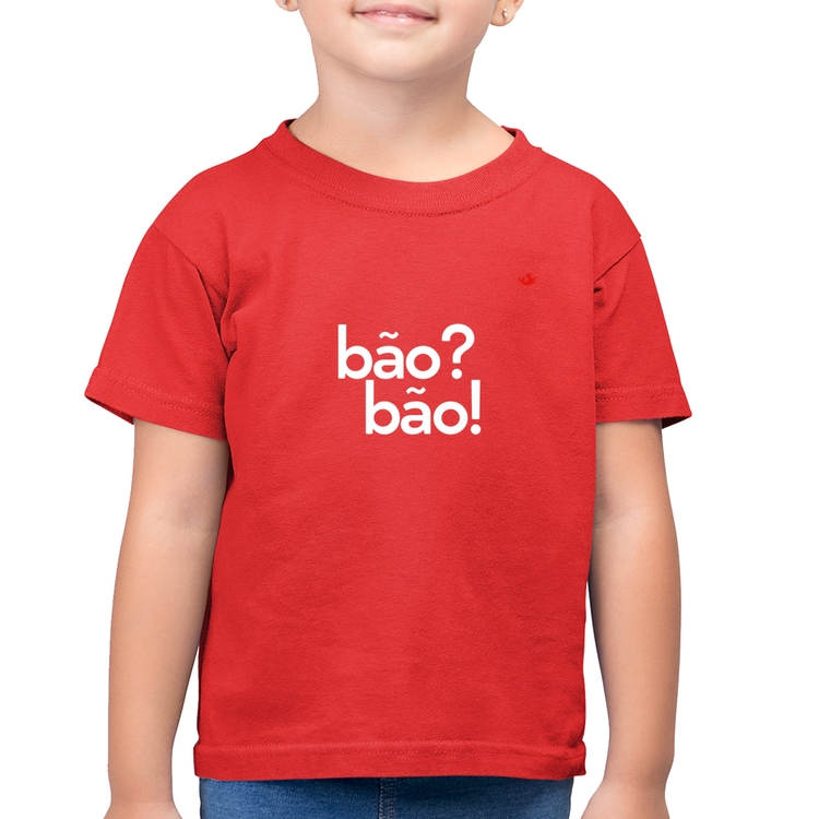 Camiseta Algodão Infantil Bão? Bão! - Vermelha