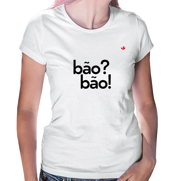 Baby Look Bão? Bão!
