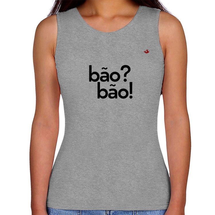 Regata Feminina Bão? Bão! - Cinza