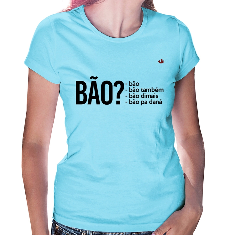 Baby Look Bão? - Azul Bebê