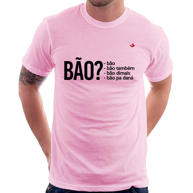 Camiseta Bão? - Rosa Bebê