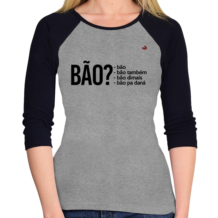 Baby Look Raglan Bão? Manga 3/4 - Cinza/Preto