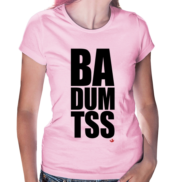 Baby Look BA DUM TSS - Rosa Bebê