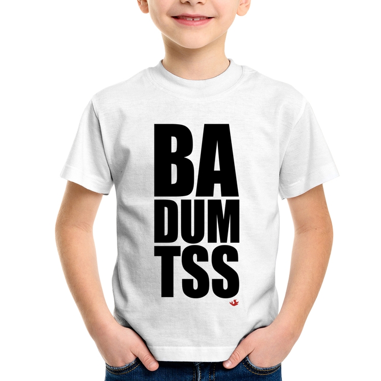 Camiseta Infantil BA DUM TSS
