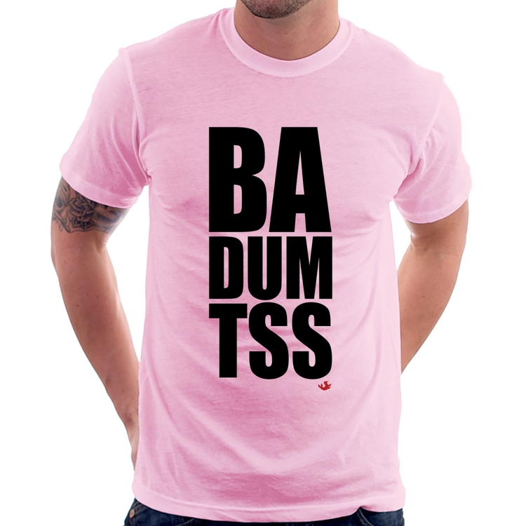 Camiseta BA DUM TSS - Rosa Bebê