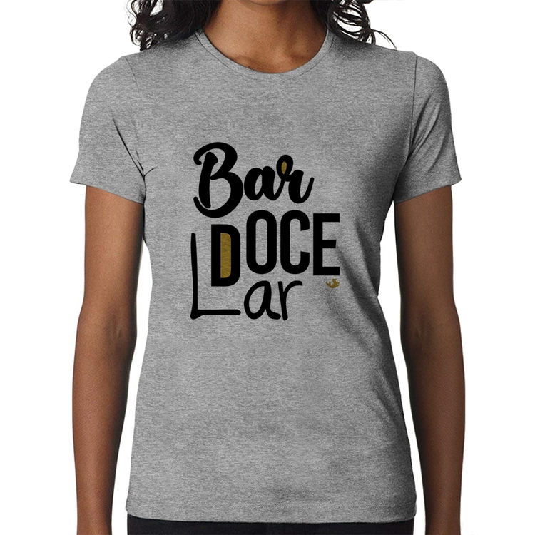 Baby Look Bar doce lar - Cinza