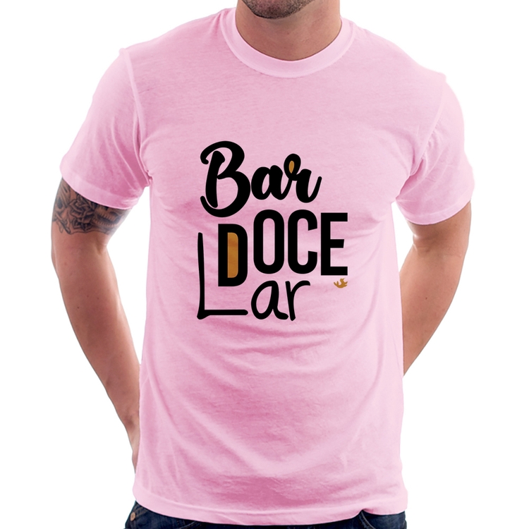Camiseta Bar doce lar - Rosa Bebê