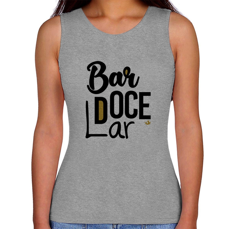 Regata Feminina Bar doce lar - Cinza
