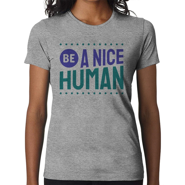 Baby Look Be A Nice Human  - Cinza