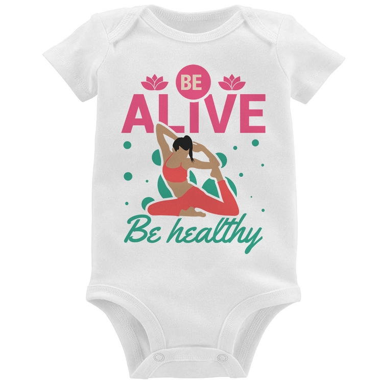 Body Bebê Be Alive Be Healthy