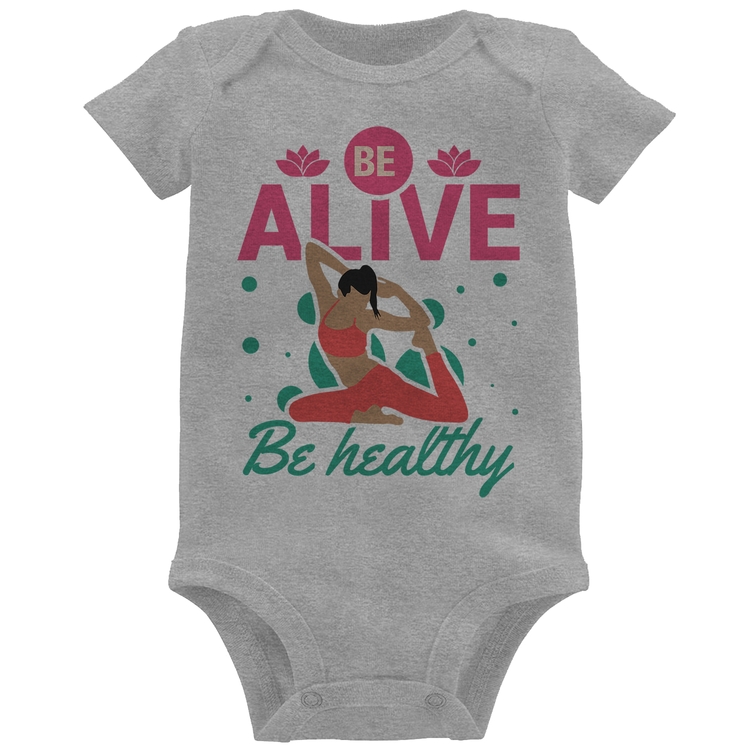 Body Bebê Be Alive Be Healthy - Cinza