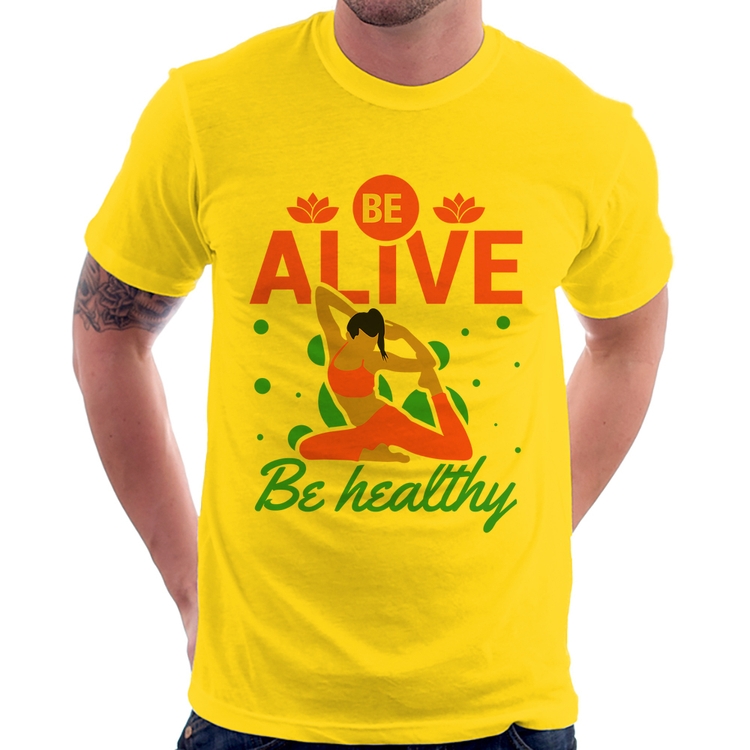 Camiseta Be Alive Be Healthy - Amarela