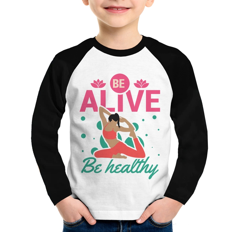 Camiseta Raglan Infantil Be Alive Be Healthy Manga Longa