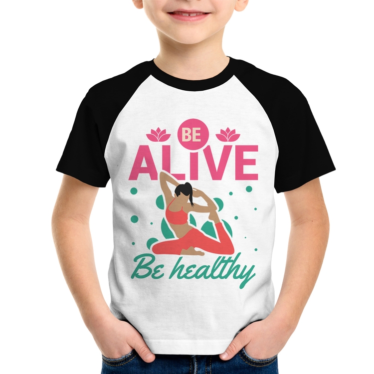 Camiseta Raglan Infantil Be Alive Be Healthy