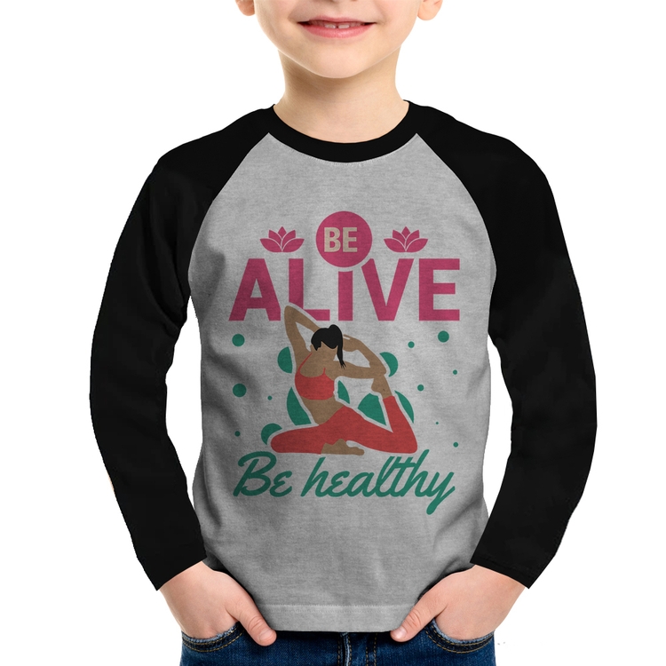Camiseta Raglan Infantil Be Alive Be Healthy Manga Longa - Cinza/Preto