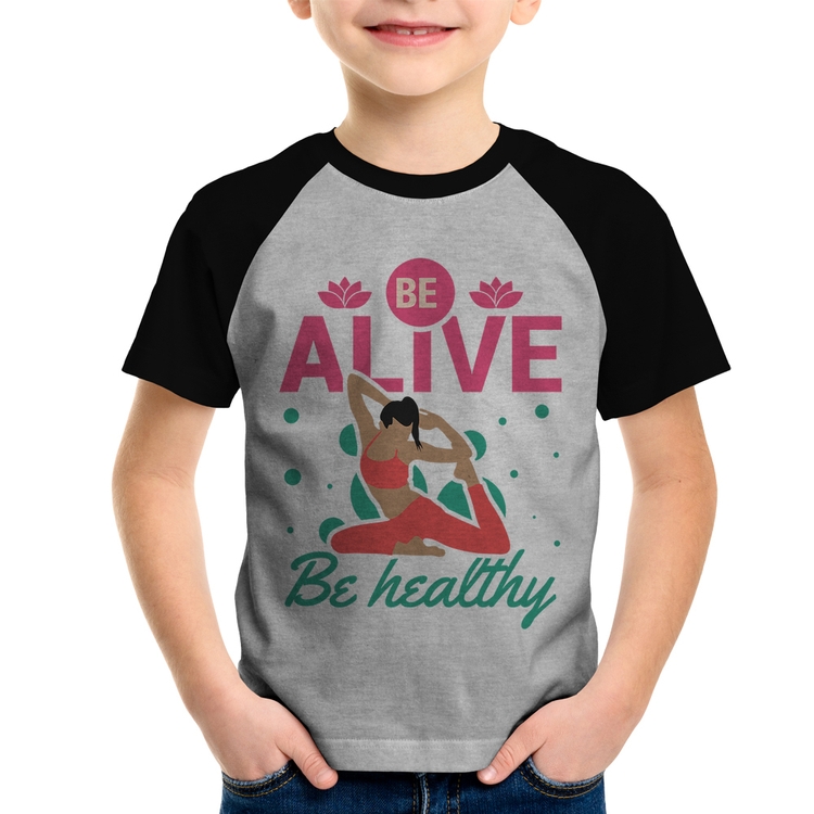 Camiseta Raglan Infantil Be Alive Be Healthy - Cinza/Preto