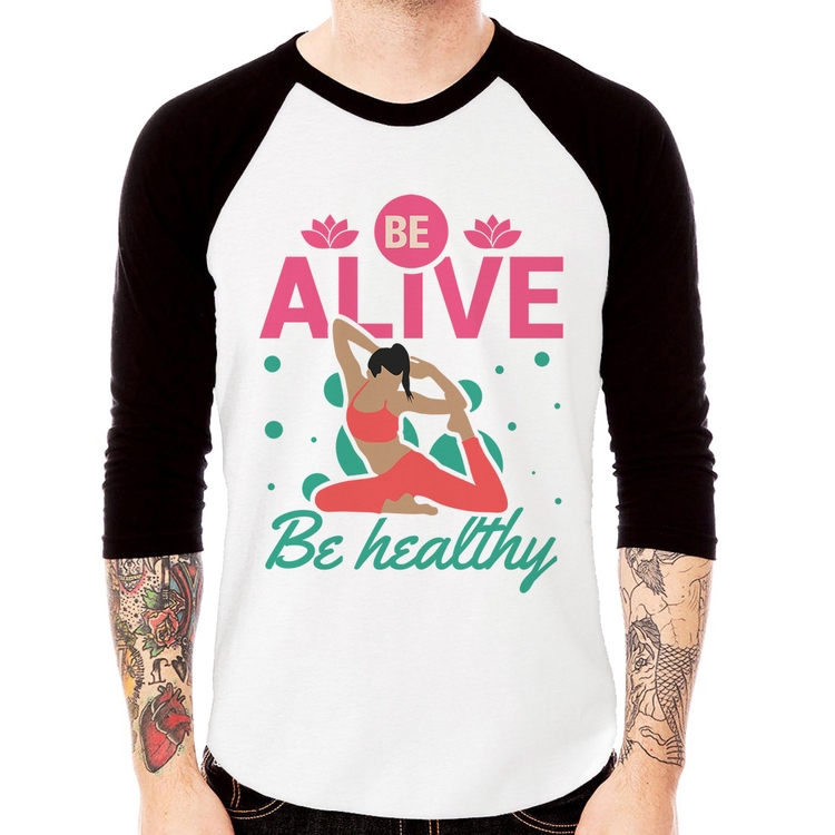 Camiseta Raglan Be Alive Be Healthy Manga 3/4