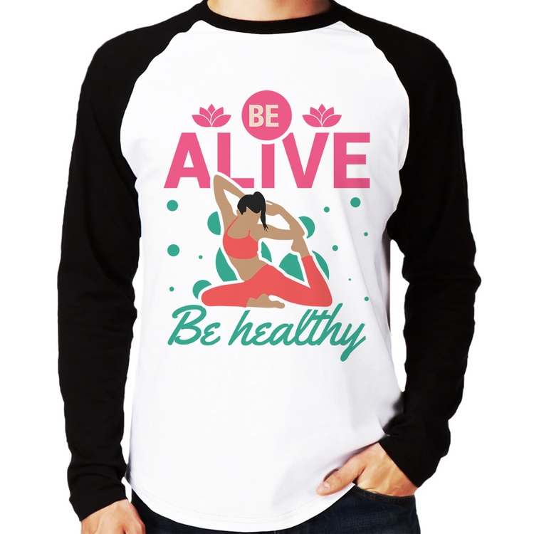 Camiseta Raglan Be Alive Be Healthy Manga Longa