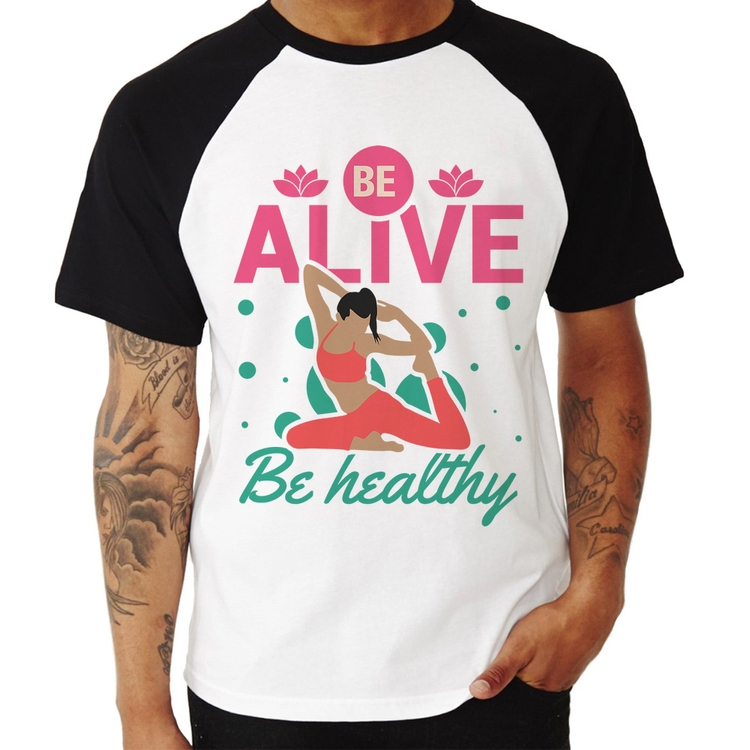 Camiseta Raglan Be Alive Be Healthy