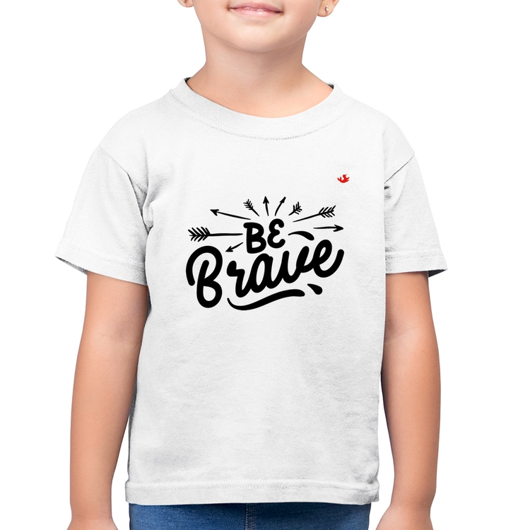 Camiseta Algodão Infantil Be brave - Branca