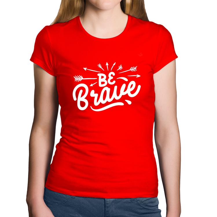 Baby Look Algodão Be brave - Vermelha