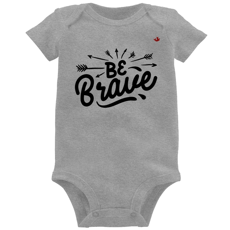 Body Bebê Be brave - Cinza