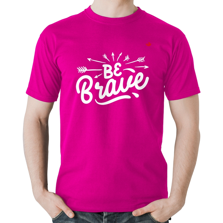Camiseta Algodão Be brave - Rosa