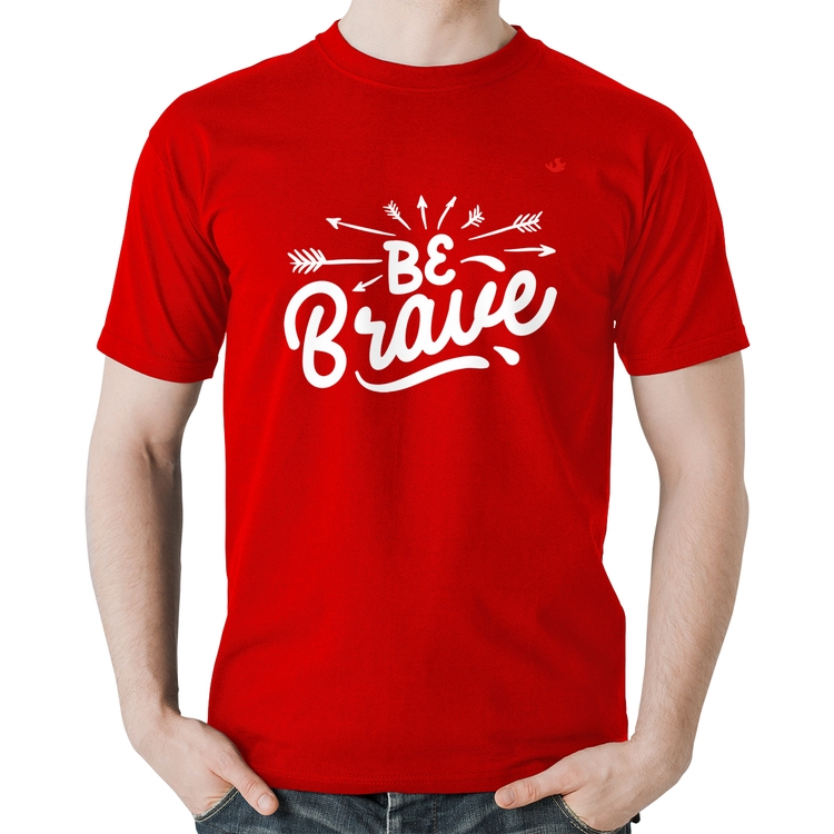 Camiseta Algodão Be brave - Vermelha