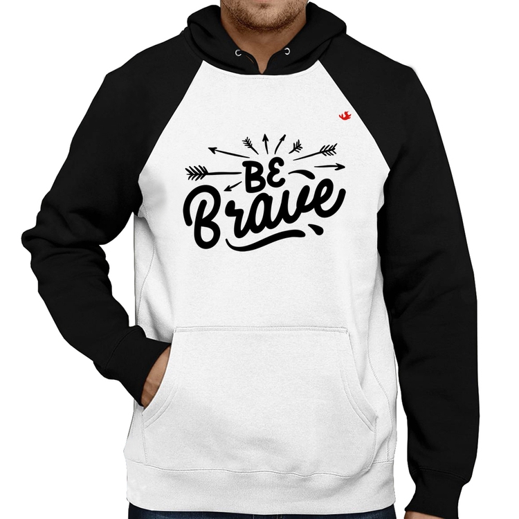Moletom Be brave