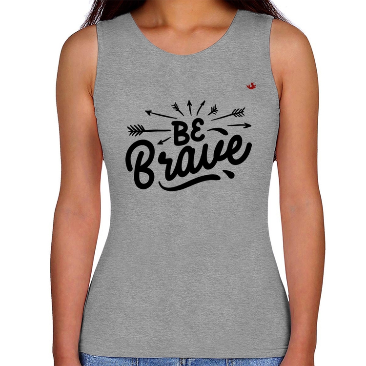 Regata Feminina Be brave - Cinza