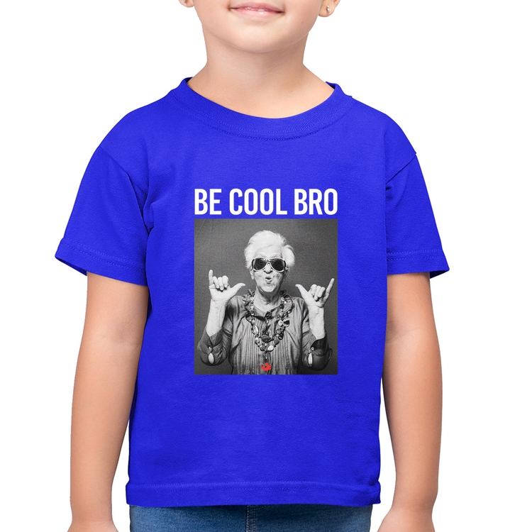 Camiseta Algodão Infantil Be cool bro - Azul Royal