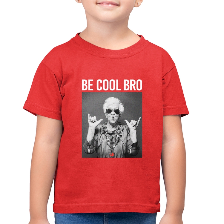 Camiseta Algodão Infantil Be cool bro - Vermelha