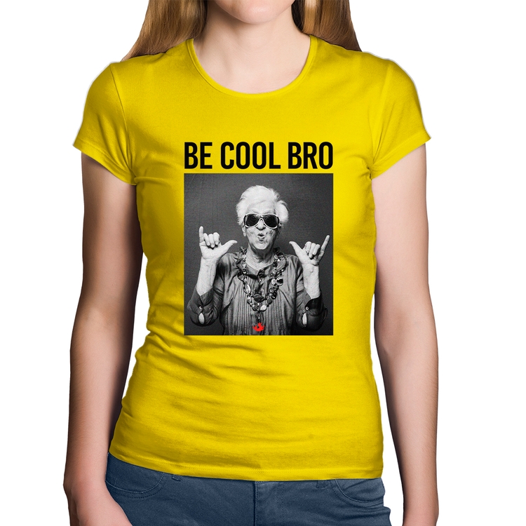 Baby Look Algodão Be cool bro - Amarela