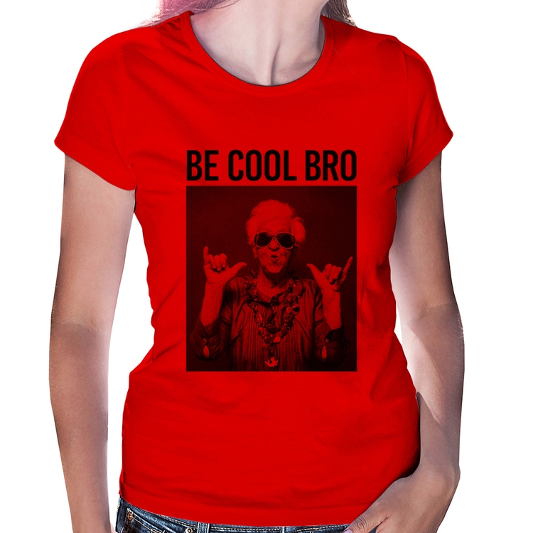 Baby Look Be cool bro - Vermelha