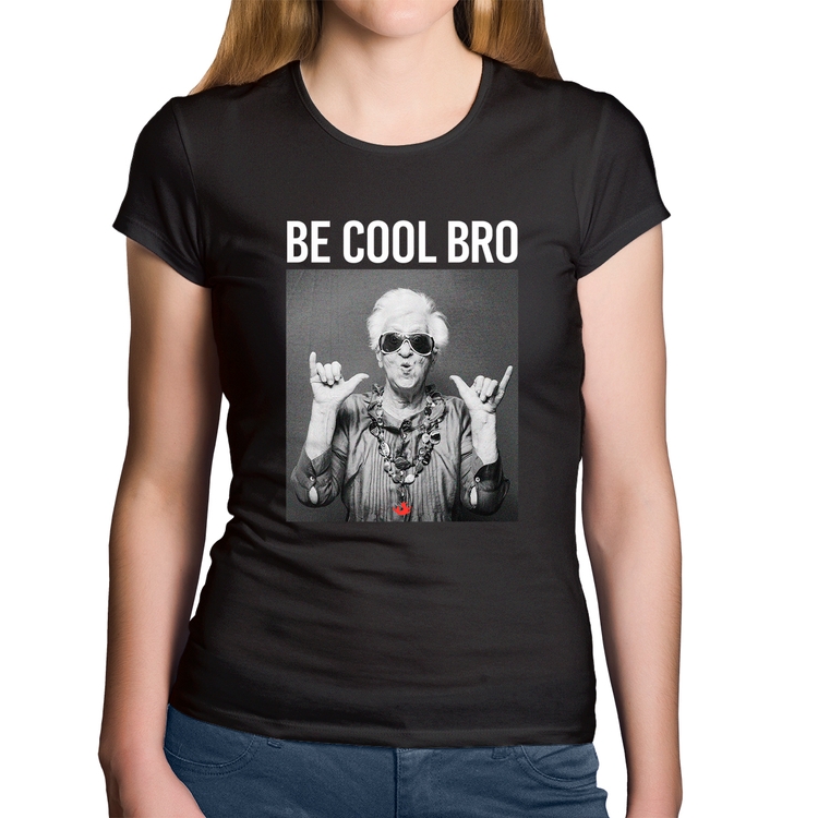 Baby Look Algodão Be cool bro
