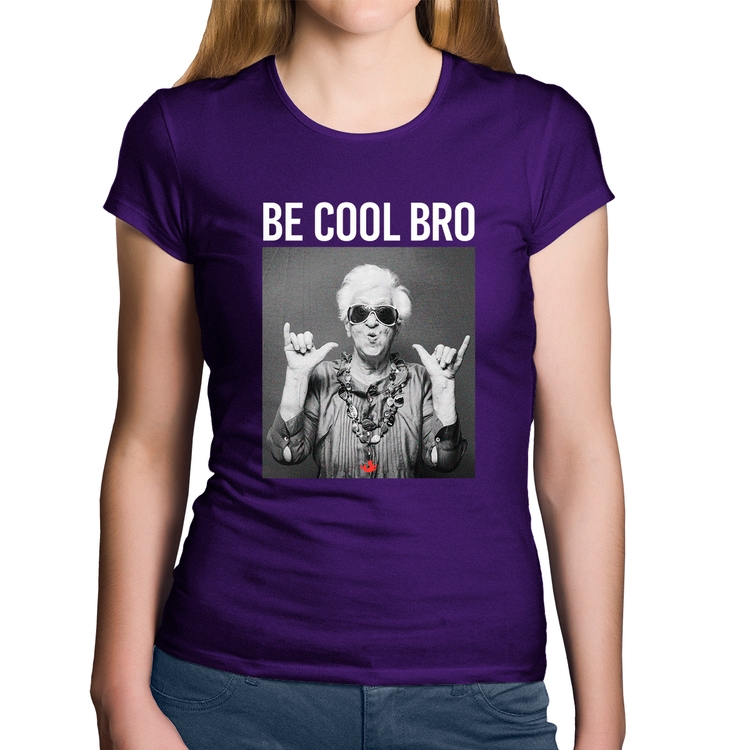 Baby Look Algodão Be cool bro - Roxa