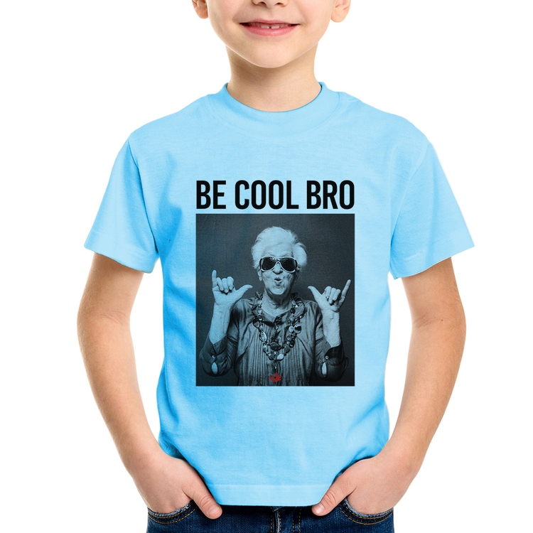 Camiseta Infantil Be cool bro - Azul Bebê