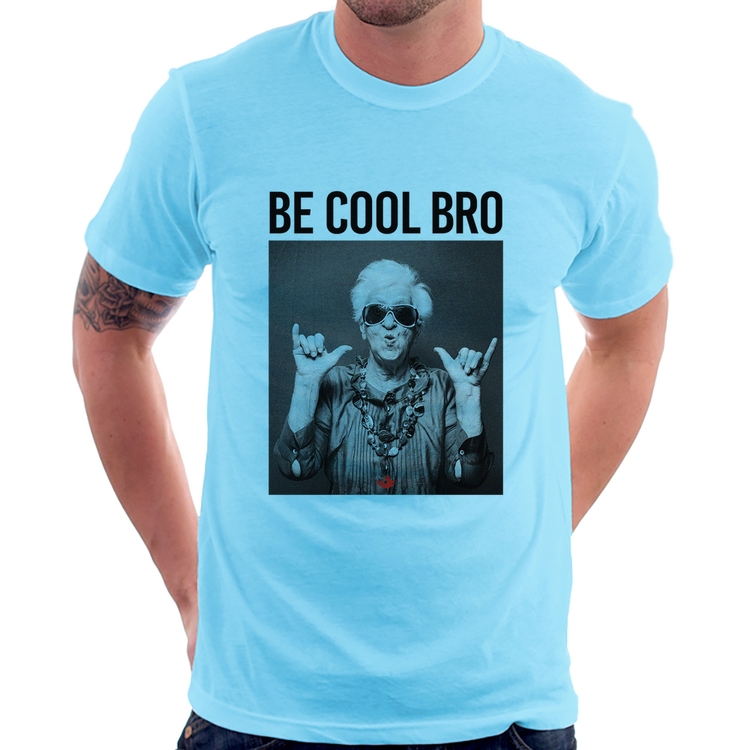 Camiseta Be cool bro - Azul Bebê