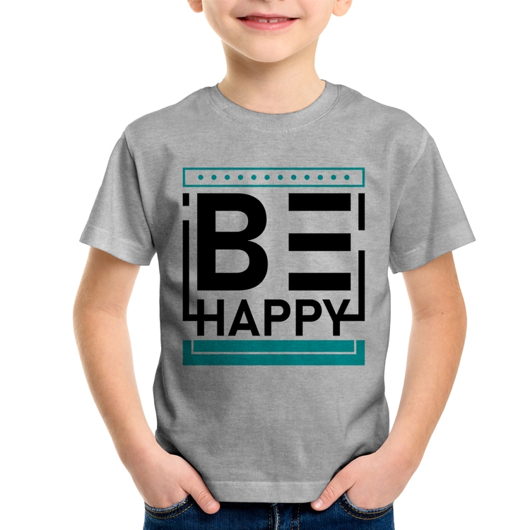 Camiseta Infantil Be Happy - Cinza