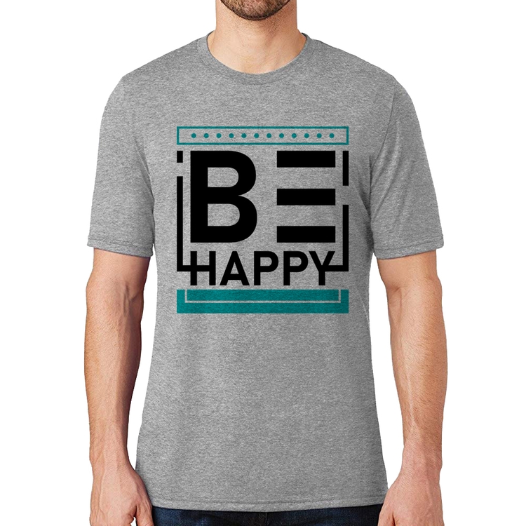 Camiseta Be Happy - Cinza