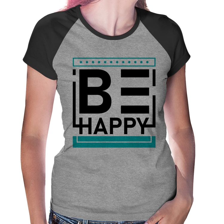 Baby Look Raglan Be Happy - Cinza/Preto