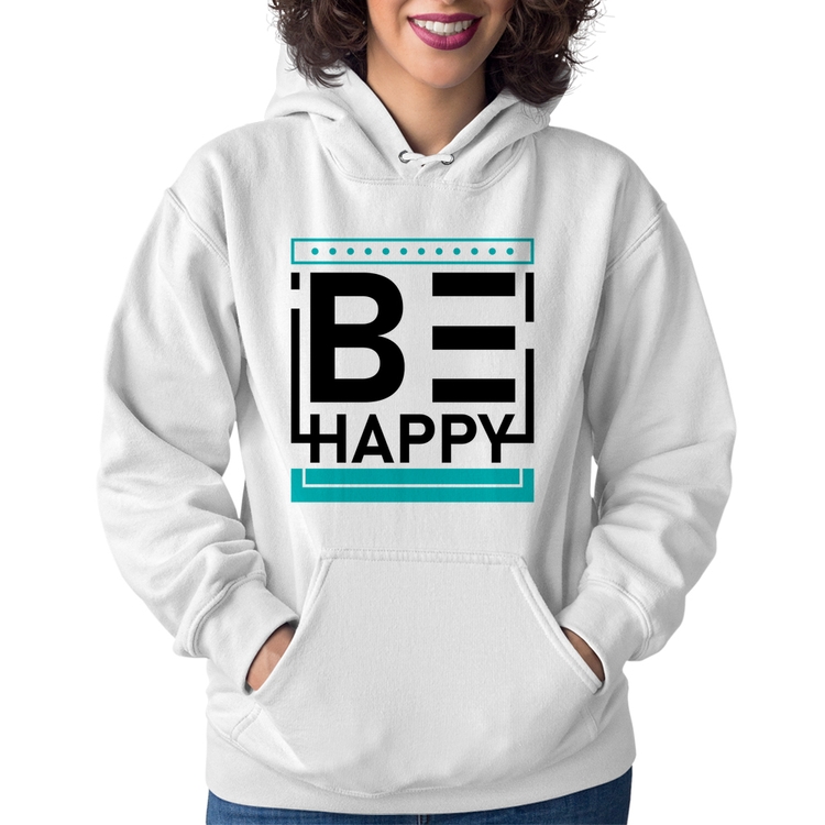 Moletom Feminino Be Happy - Branco