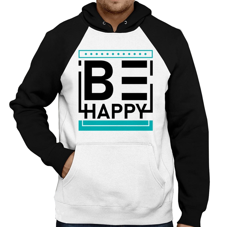 Moletom Be Happy
